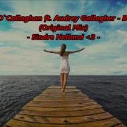 John O Callaghan Ft Audrey Gallagher Big Sky Original Mix