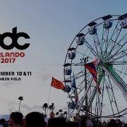 EDC ORLANDO 2017 RECAP