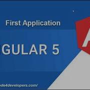 Angular 5 Tutorial 3 First Application
