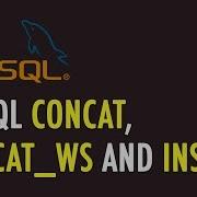 MySQL CONCAT CONCAT WS And INSERT
