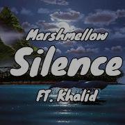 Marshmello Ft Khalid Silence 1 Hour Loop