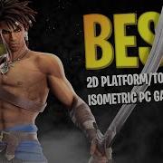 TOP 62 INCREDIBLE 2D PLATFORM TOPDOWN ISOMETRIC GAMES For Low End PC Requested By RonyhoHKUK