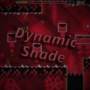 Dynamic Shade By DarwinGD Thomartin Geometry Dash
