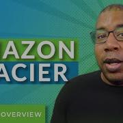 Amazon S3 Glacier Cloud Storage What You Need To Know