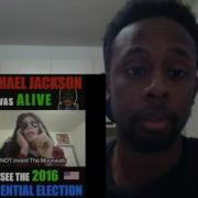 If Michael Jackson Was ALIVE To See The 2016 Presidential Election