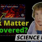 Scientists May Have Detected Dark Matter