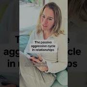 Passive Aggressive Cycle In Relationships