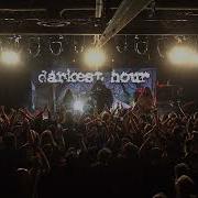 DARKEST HOUR Los Angeles CA 7 3 2022