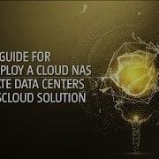 A Guide For You To Deploy A Cloud NAS On Private Data Centers With QuTScloud Solution