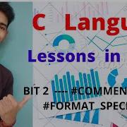 C Programming Lecture 2 Comments Printf Scanf And Format Specifier