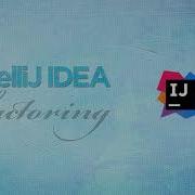 Refactoring Java With IntelliJ IDEA 01 Introduction