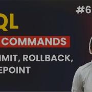 TCL Commands In SQL Explained COMMIT ROLLBACK SAVEPOINT SQL Transaction Control Tutorial