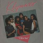 Klymaxx I Miss You 1985 Single Version HQ
