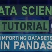 Data Science For Beginners With Python 2 Importing Datasets In Pandas And Removing Junk