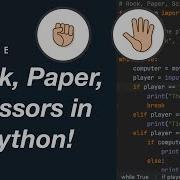 Python Tutorial For Beginners 10 How To Program Rock Paper Scissors In Python