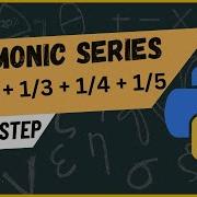 Master The Harmonic Series In Python Step By Step Tutorial