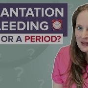 Implantation Bleeding VS Period How To Tell The Difference Dr Lora Shahine