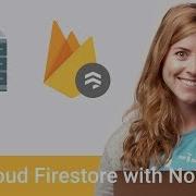 Getting Started With Cloud Firestore With Node Js Firecasts