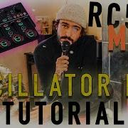 Oscillator Bot мой любимый эффект Учебное пособие по MK2 Loopstation