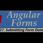 Angular Forms Tutorial 27 Submitting Form Data