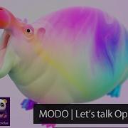 MODO Let S Talk Open Source
