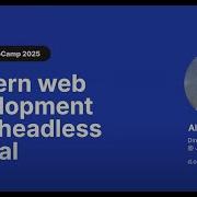 Modern Web Development With Headless Drupal