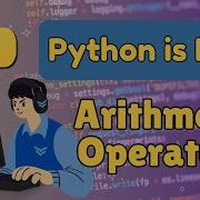 Python Arithmetic Operators Complete Guide With Examples Python Tutorial