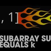 Subarray Sum Equals K 560 LeetCode Java