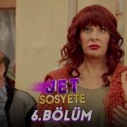 Jet Sosyete 6 Bölüm Tek Parça Full HD