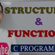 68 STRUCTURES FUNCTIONS C PROGRAMMING