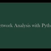 Network Analysis With Python