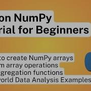 Python NumPy Tutorial For Beginners