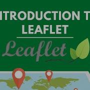 Introduction To Leaflet