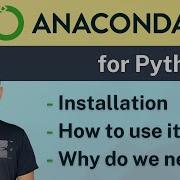 ANACONDA Tutorial For Python How To Install Anaconda On Mac OS And How To Use Anaconda For Python