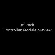 MiRack Controller Module Preview