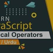 JavaScript Logical Operators Tutorial In Hindi Urdu