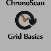 Grid Basics On ChronoScan