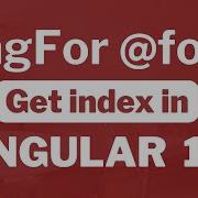 Mastering Index In Angular 17 NgFor And For Loops
