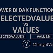 Power BI Dax Functions SELECTEDVALUE Vs VALUES In DAX Insightvanta Selectedvalue Values Dax
