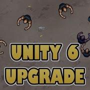 2D шутер с видом сверху обновление до Unity 6