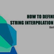 How To Define And Use String Interpolation In Dart
