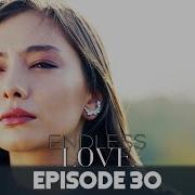 Endless Love Episode 30 In Hindi Urdu Dubbed Kara Sevda Turkish Dramas