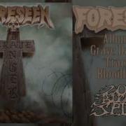 Foreseen Grave Danger Full Album Stream