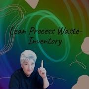 How To Identify Waste Inventory