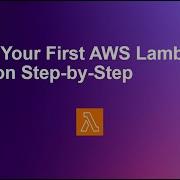 Create Your First AWS Lambda Function Step By Step