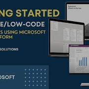 Getting Started With No Code Low Code Applications Using Microsoft Power Platform