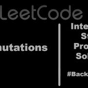 46 Permutations Backtracking Recursion Based Solution