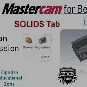 Mastercam SOLIDS Tab Boolean Impression Mastercam For Beginners Tutorials Designing