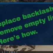 Powershell Replace Backslash And Remove Empty Lines In Array