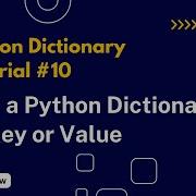 Sort A Dictionary By Key Or Value In Python Python Dictionary Tutorial 10